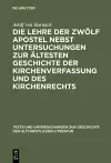 Die Lehre der zwölf Apostel nebst Untersuchungen zur ältesten Geschichte der Kirchenverfassung und des Kirchenrechts cover