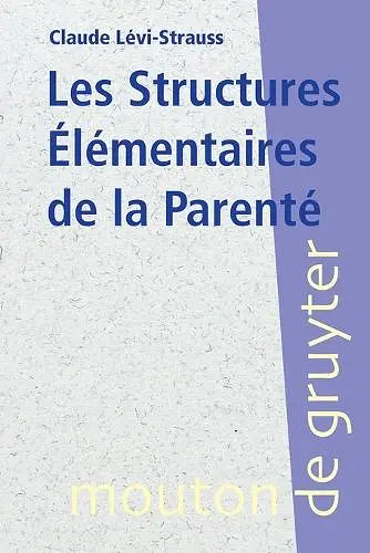 Les Structures Élémentaires de la Parenté cover