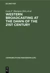 Western Broadcasting at the Dawn of the 21st Century cover