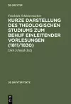 Kurze Darstellung des theologischen Studiums zum Behuf einleitender Vorlesungen (1811/1830) cover