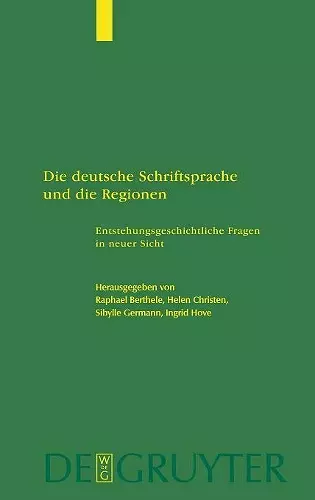 Die deutsche Schriftsprache und die Regionen cover