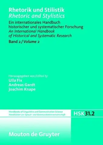 Rhetorik und Stilistik / Rhetoric and Stylistics, Halbband 2, Handbücher zur Sprach- und Kommunikationswissenschaft / Handbooks of Linguistics and Communication Science (HSK) 31/2 cover