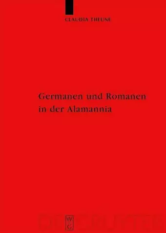 Germanen und Romanen in der Alamannia cover