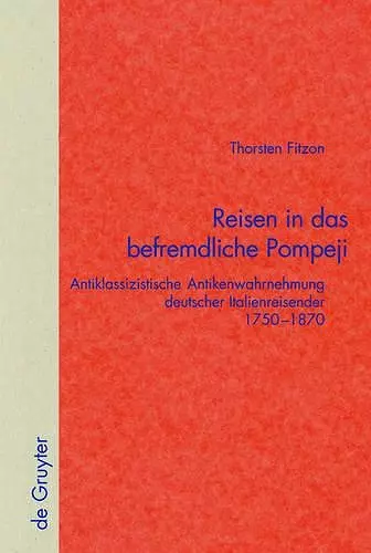 Reisen in das befremdliche Pompeji cover