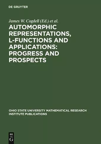 Automorphic Representations, L-Functions and Applications: Progress and Prospects cover