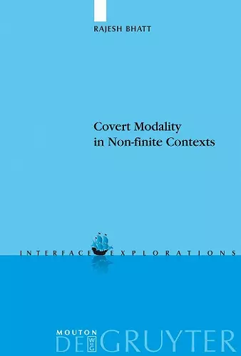 Covert Modality in Non-finite Contexts cover