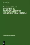 Studien Zu Frauenlob Und Heinrich Von Mügeln cover