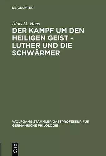 Der Kampf um den Heiligen Geist - Luther und die Schwärmer cover