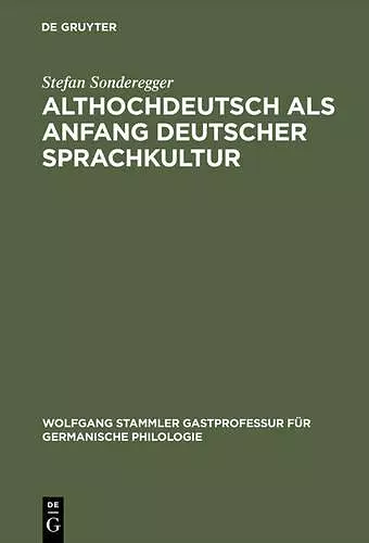 Althochdeutsch als Anfang deutscher Sprachkultur cover