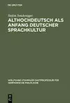 Althochdeutsch als Anfang deutscher Sprachkultur cover