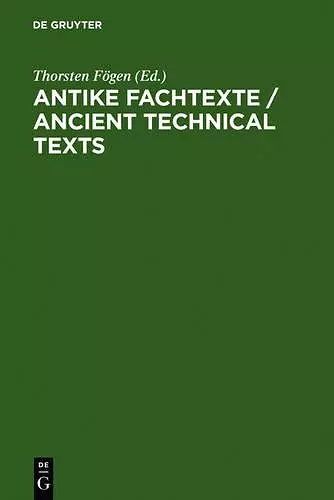 Antike Fachtexte / Ancient Technical Texts cover