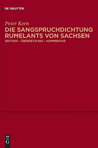 Die Sangspruchdichtung Rumelants von Sachsen cover