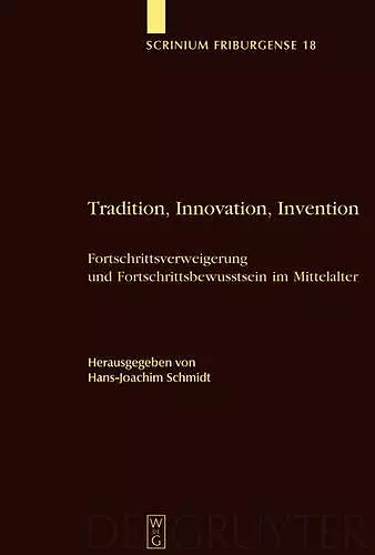 Tradition, Innovation, Invention cover