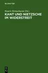 Kant und Nietzsche im Widerstreit cover
