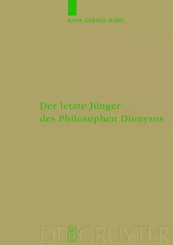 Der letzte Jünger des Philosophen Dionysos cover