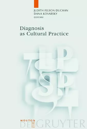 Diagnosis as Cultural Practice cover