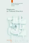 Diagnosis as Cultural Practice cover