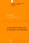 Corpus-Based Approaches to Metaphor and Metonymy cover