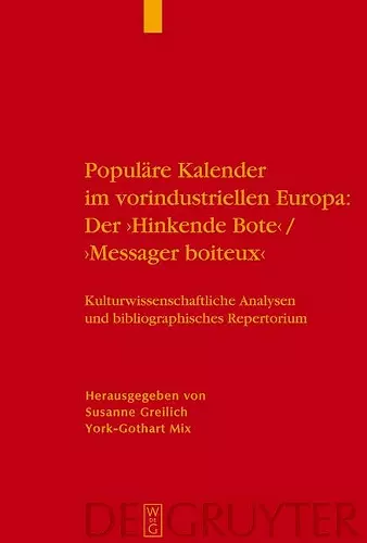 Populäre Kalender Im Vorindustriellen Europa: Der 'Hinkende Bote'/'Messager Boiteux' cover