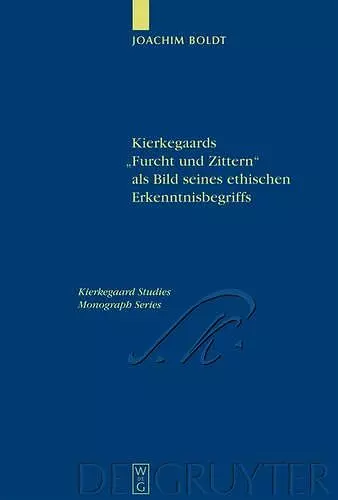 Kierkegaards "Furcht und Zittern" als Bild seines ethischen Erkenntnisbegriffs cover