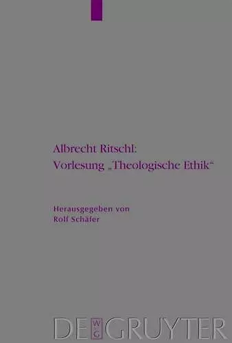 Albrecht Ritschl: Vorlesung "Theologische Ethik" cover
