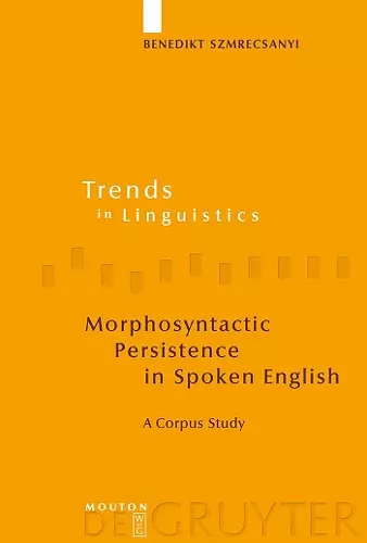 Morphosyntactic Persistence in Spoken English cover