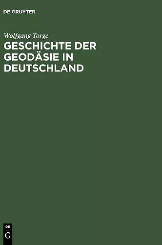 Geschichte der Geodäsie in Deutschland cover