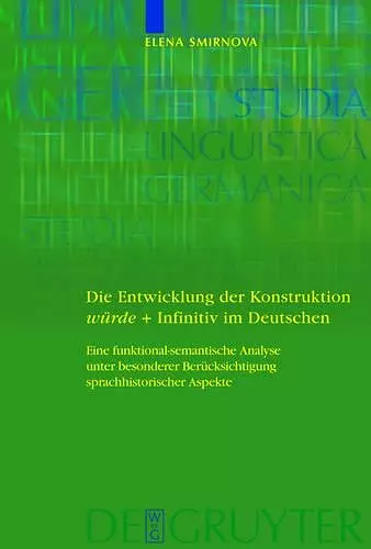 Die Entwicklung der Konstruktion würde + Infinitiv im Deutschen cover