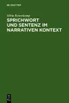 Sprichwort und Sentenz im narrativen Kontext cover