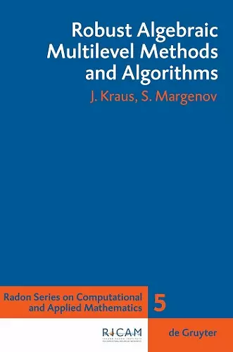 Robust Algebraic Multilevel Methods and Algorithms cover