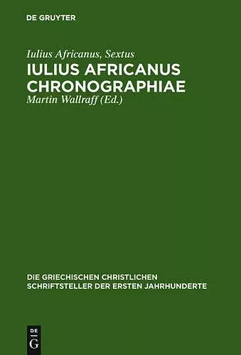 Iulius Africanus Chronographiae cover