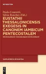 Eustathii Thessalonicensis exegesis in canonem iambicum pentecostalem cover