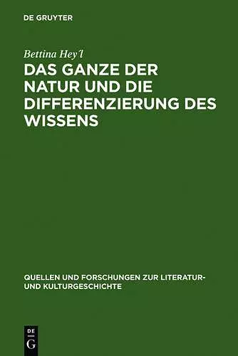 Das Ganze Der Natur Und Die Differenzierung Des Wissens cover