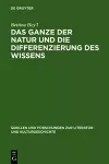 Das Ganze Der Natur Und Die Differenzierung Des Wissens cover