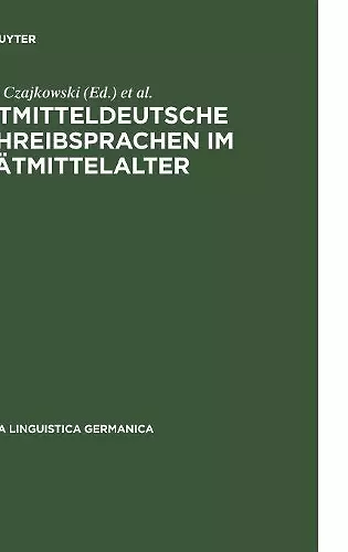 Ostmitteldeutsche Schreibsprachen Im Spatmittelalter cover