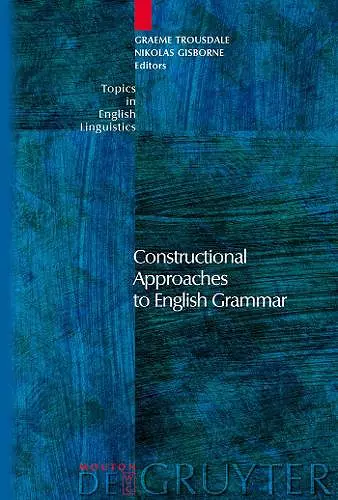 Constructional Approaches to English Grammar cover