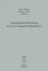 Grammatical Borrowing in Cross-Linguistic Perspective cover