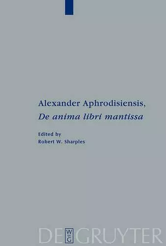 Alexander Aphrodisiensis, "De anima libri mantissa" cover