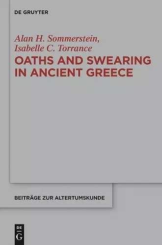 Oaths and Swearing in Ancient Greece cover