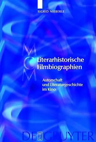 Literarhistorische Filmbiographien cover