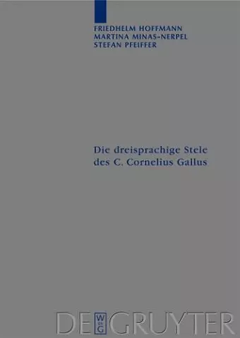 Die dreisprachige Stele des C. Cornelius Gallus cover