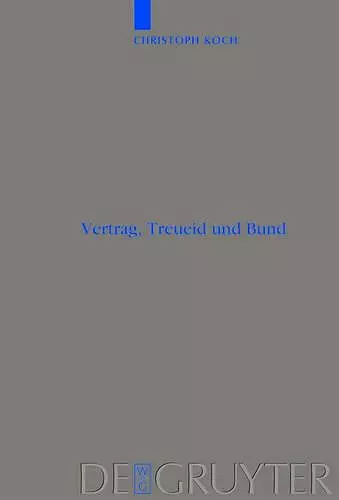 Vertrag, Treueid und Bund cover