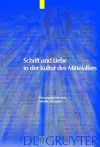 Schrift und Liebe in der Kultur des Mittelalters cover