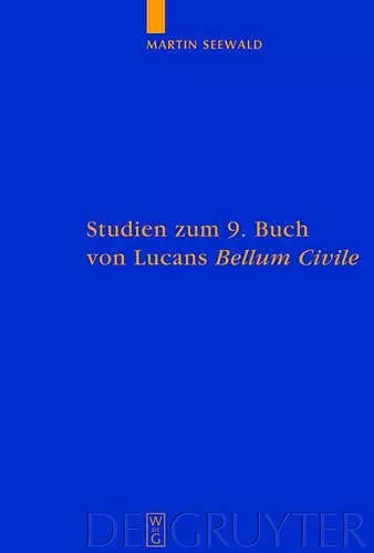 Studien zum 9. Buch von Lucans "Bellum Civile" cover