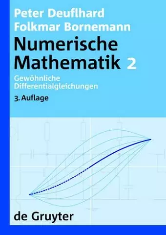 Numerische Mathematik, [Band] 2, Gewöhnliche Differentialgleichungen cover