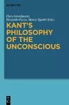 Kant's Philosophy of the Unconscious cover