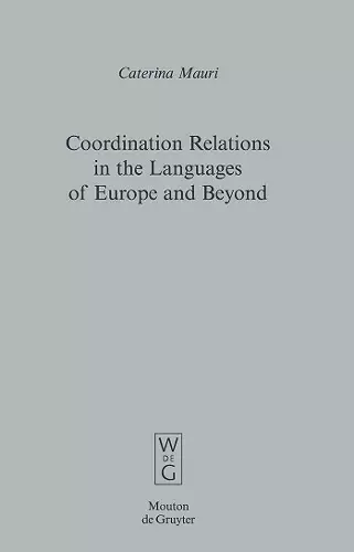 Coordination Relations in the Languages of Europe and Beyond cover