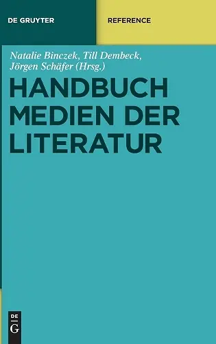 Handbuch Medien der Literatur cover