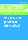 Was bedeutet "genetische Information"? cover