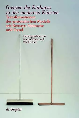 Grenzen Der Katharsis in Den Modernen Künsten cover